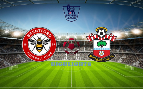 Brentford - Southampton 4 February match highlight