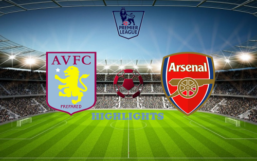 Aston Villa - Arsenal February 18 match  highlights