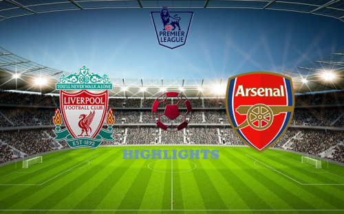 Liverpool - Arsenal April 9 match highlight