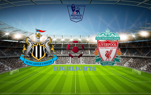 Newcastle - Liverpool 18 February match  highlights