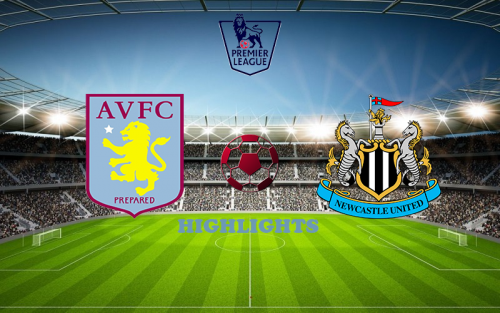 Aston Villa - Newcastle 15 April match  highlight